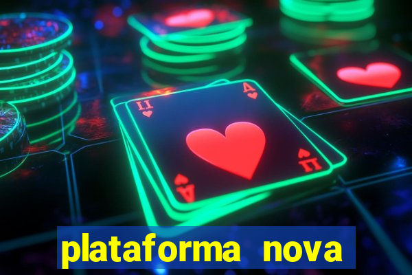 plataforma nova fortune tiger 2024